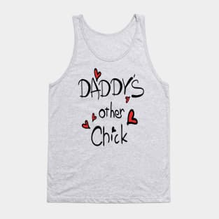 Daddy's other chick Tank Top